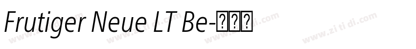 Frutiger Neue LT Be字体转换 Frutiger Neue LT Be字体转换